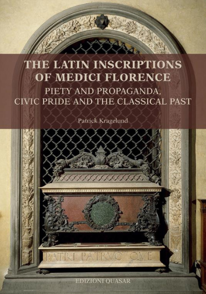 New light on the Latin Inscriptions of Medici Florence - CANCELLED